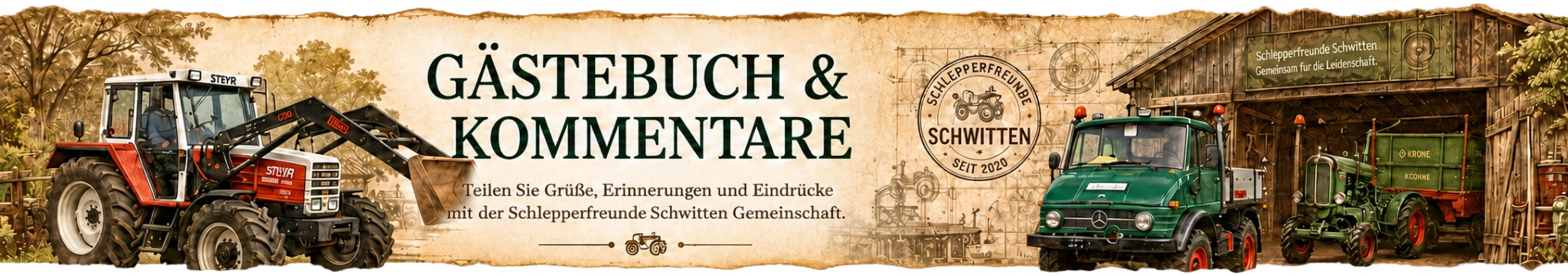 Gästebuch und Kommentare der Schlepperfreunde Schwitten mit historischen Fahrzeugen